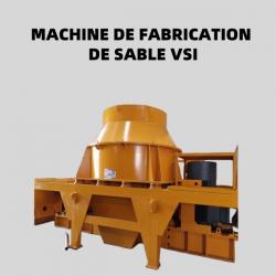 Machine de fabrication de sable Vsi